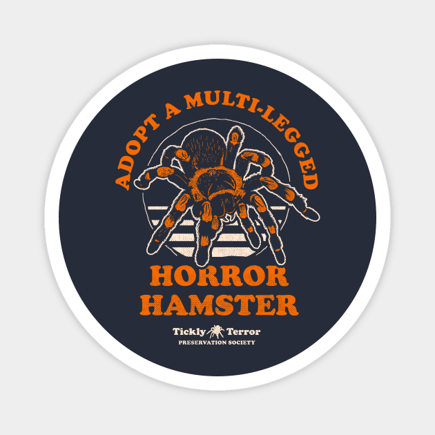 Adopt A Multi-Legged Horror Hamster - Spider Magnet by dumbshirts